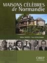 Maisons célèbres de normandie