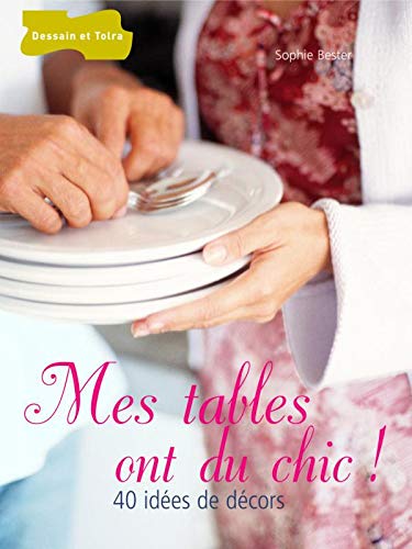 Mes tables ont du chic !