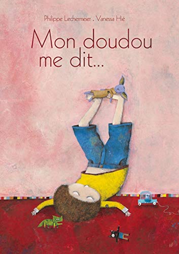 Mon doudou me dit