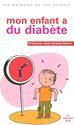 Mon enfant a du diabète