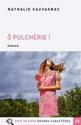 O pulchérie !