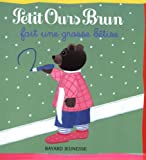 Petit Ours Brun fait une grosse bŒtise