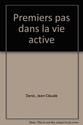 Premiers pas dans la vie active
