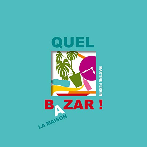 Quel bazar !