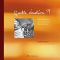 Quelle émotion ?!