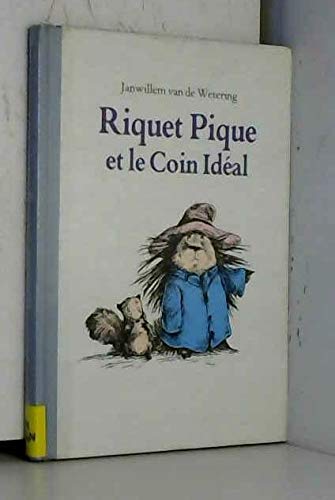 Riquet pique et le coin ideal