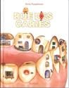 Rue des caries
