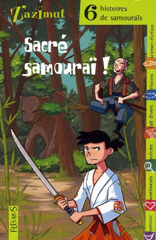Sacré samouraï !