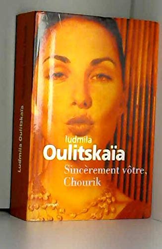 Sincèrement vôtre, Chourik