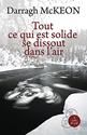 Tout ce qui est solide se dissout dans l'air