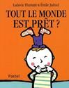 Tout le monde est prœt ?