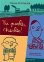Tu parles, charles !