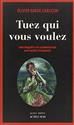 Tuez qui vous voulez