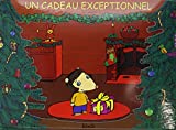 Un cadeau exceptionnel
