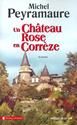 Un chDteau rose en Corrèze