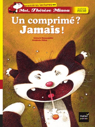 Un comprimé jamais