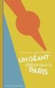 Un  géant débarque à Paris