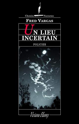 Un Lieu incertain