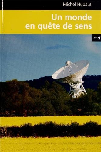 Un monde en quœte de sens