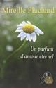 Un parfum d'amour éternel