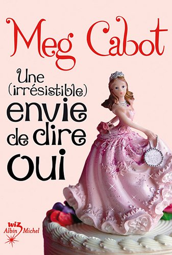 Une (Irrésistible) envie de dire oui