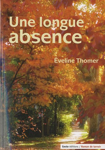 Une longue absence