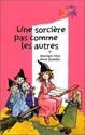 Une sorciere pas comme les autres