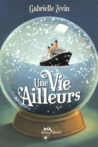 Une Vie ailleurs