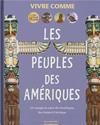 Vivre comme les peuples des ameriques